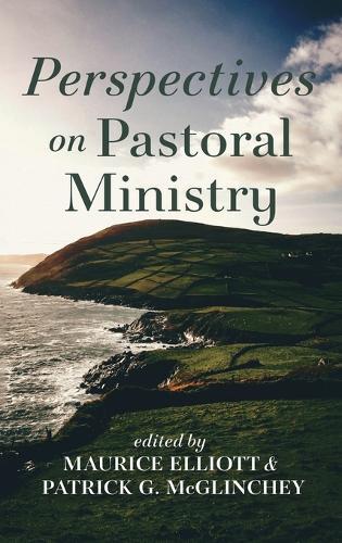 Perspectives on Pastoral Ministry