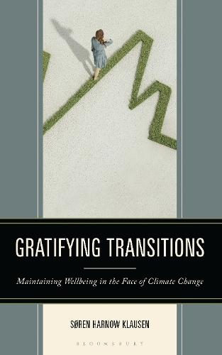 Gratifying Transitions: Maintaining Wellbeing in the Face of Climate Change