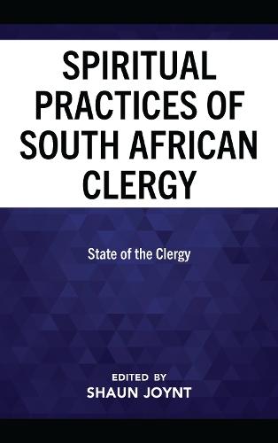 The Spiritual Practices of South African Clergy: State of the Clergy
