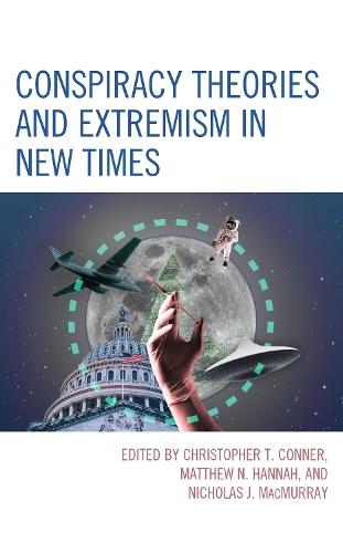 Conspiracy Theories and Extremism in New Times