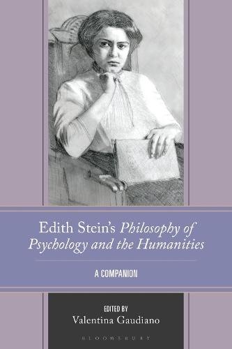 Edith Stein's Philosophy of Psychology and the Humanities: A Companion