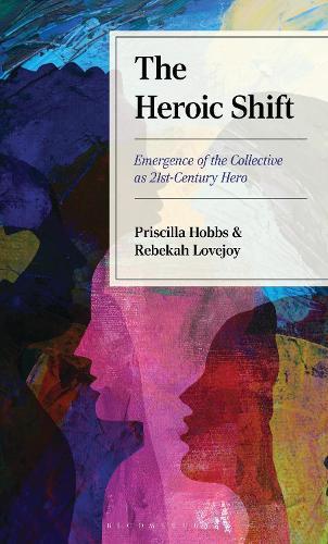 The Heroic Shift: Emergence of the Collective as 21st-Century Hero