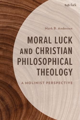 Moral Luck and Christian Philosophical Theology: A Molinist Perspective