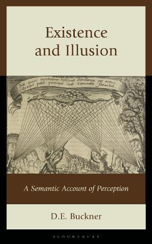 Existence and Illusion: A Semantic Account of Perception