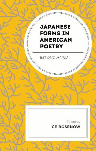 Japanese Forms in American Poetry: Beyond Haiku