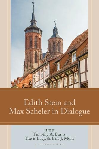 Edith Stein and Max Scheler in Dialogue