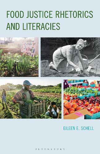 Food Justice Rhetorics and Literacies