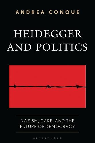 Heidegger and Politics: Nazism, Care, and the Future of Democracy