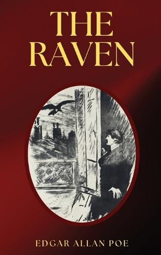 The Raven: The 1884 Illustrated Edition by Gustave Doré