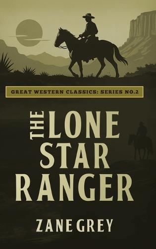 The Lone Star Ranger