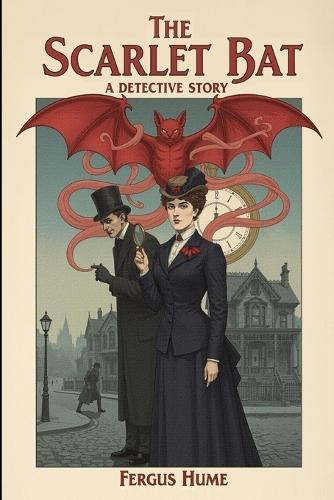 The Scarlet Bat: A Detective Story