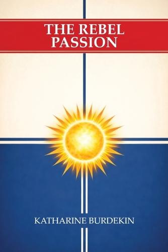 The Rebel Passion