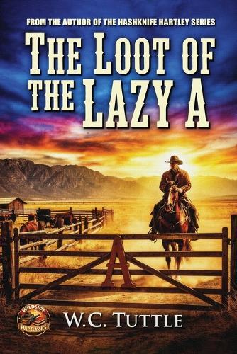 The Loot of the Lazy A