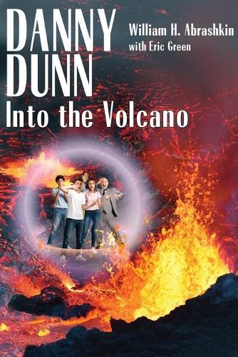 Danny Dunn: Into the Volcano
