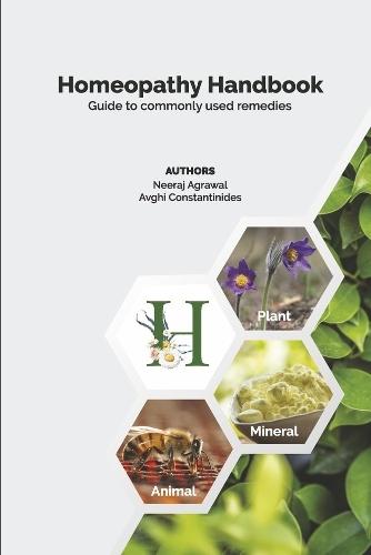 Homeopathy Handbook: Guide to commonly used remedies