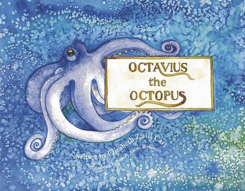 OCTAVIUS the OCTOPUS