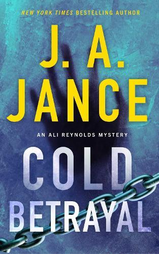Cold Betrayal: An Ali Reynolds Novel