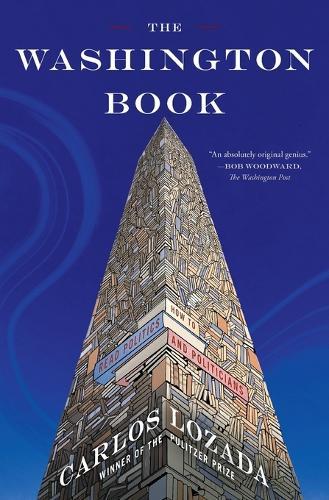 The Washington Book: How to Read Politics and Politicians