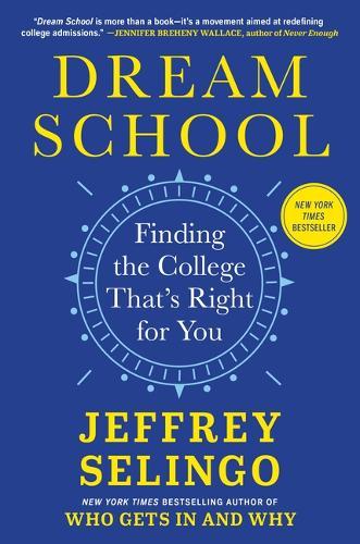 Dream School: Finding the College That's Right for You