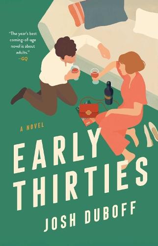 Early Thirties: A Novel