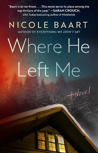 Where He Left Me: A Novel