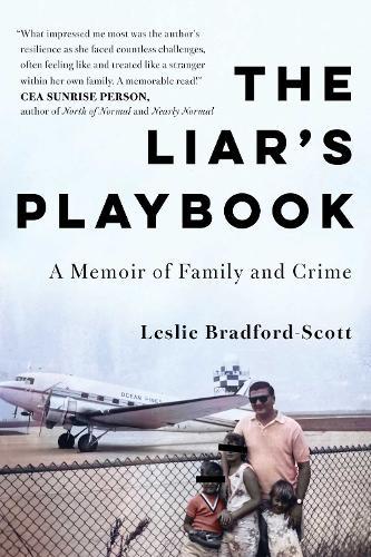 The Liar's Playbook: A Memoir of Family and Crime