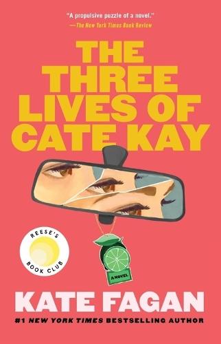 The Three Lives of Cate Kay: Reese's Book Club: A Novel