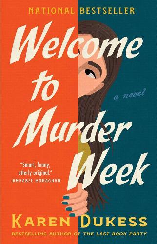 Welcome to Murder Week: A Novel