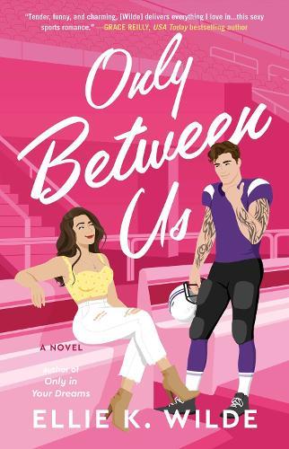 Only Between Us: A Novel
