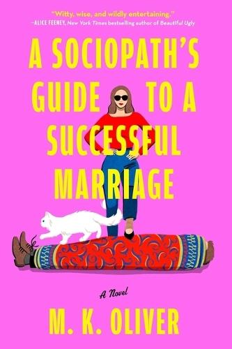 A Sociopath's Guide to a Successful Marriage