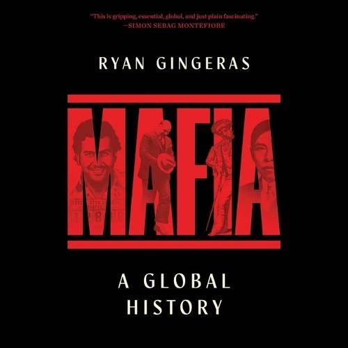 Mafia: A Global History