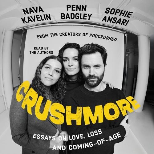 Crushmore: Essays on Love, Loss, and Coming-Of-Age