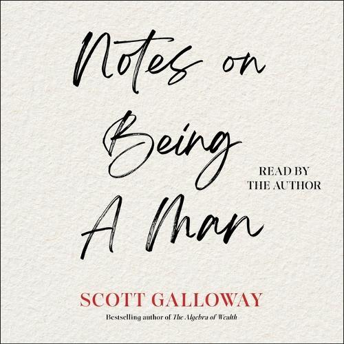 Notes on Being a Man