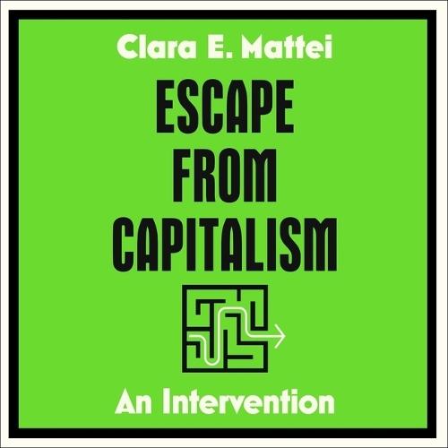Escape from Capitalism: An Intervention