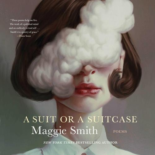 A Suit or a Suitcase: Poems
