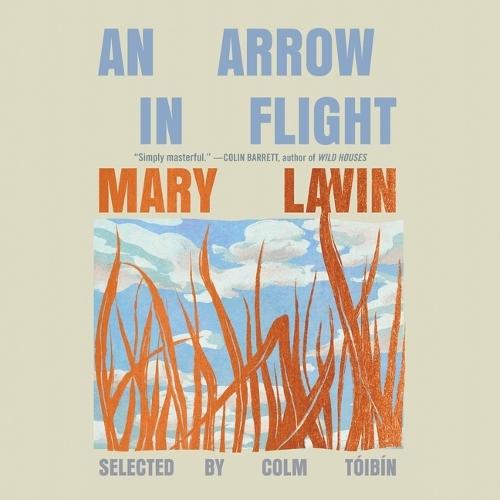 An Arrow in Flight: Selected Stories of Mary Lavin