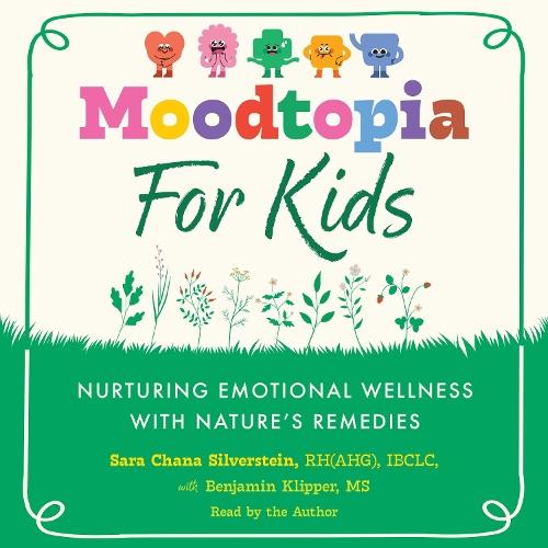 Moodtopia for Kids: Nurturing Emotional Wellness with Nature's Remedies