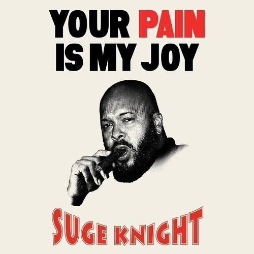 Your Pain Is My Joy