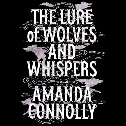 The Lure of Wolves and Whispers