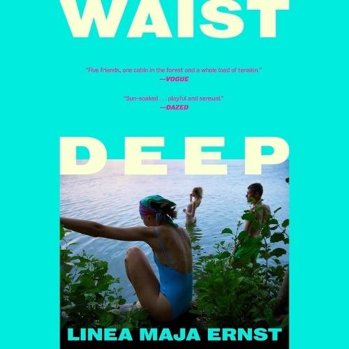 Waist Deep