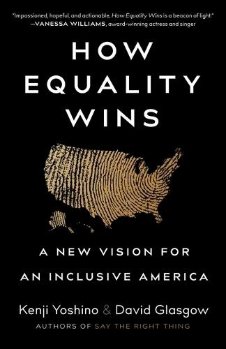 How Equality Wins: A New Vision for an Inclusive America
