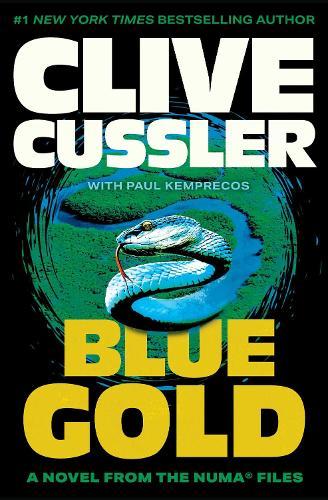 Blue Gold: A Novel from the NUMA Files