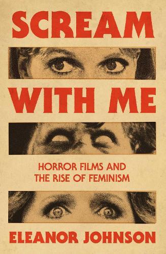 Scream with Me: Horror Films and the Rise of American Feminism (1968-1980)