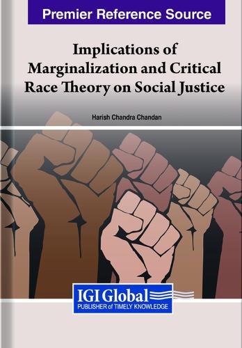 Implications of Marginalization and Critical Race Theory on Social Justice