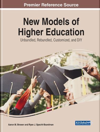 New Models of Higher Education: Unbundled, Customized, DIY