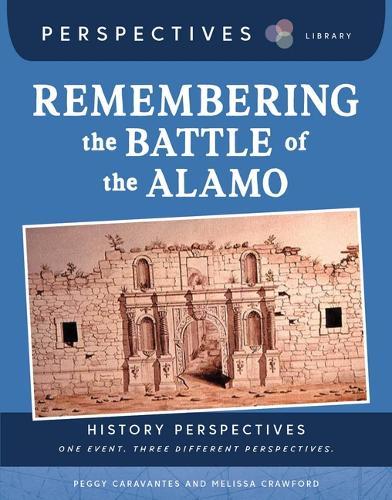 Remembering the Battle of the Alamo
