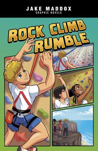 Jake Maddox Graphic Novels Rock Climb Rumble