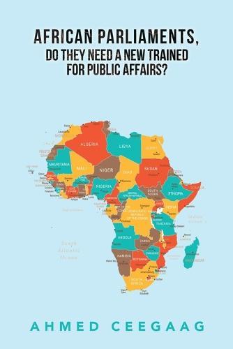 African Parliaments, Do They Need a New Trained for Public Affairs?