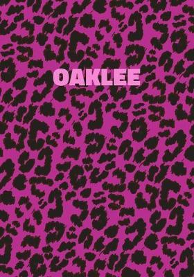 Oaklee: Personalized Pink Leopard Print Notebook (Animal Skin Pattern). College Ruled (Lined) Journal for Notes, Diary, Journaling. Wild Cat Theme Design with Cheetah Fur Graphic