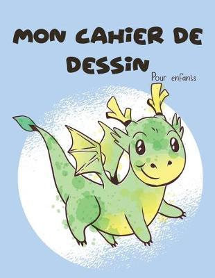 Mon cahier de dessin - Pour enfants: Carnet de dessin vide -120 Pages - Papier blanc (21.59 x 27.94 cm) avec emplacement pour mettre le titre du croquis